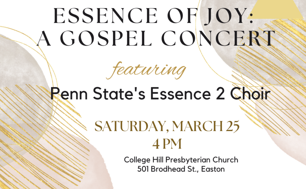 Essence of Joy: A Gospel Concert - First Presbyterian Church of Bethlehem